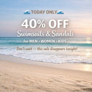 Swimwear and Sandals 40% off