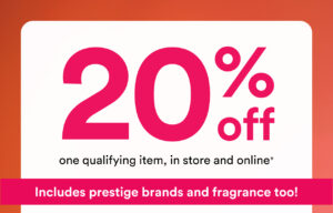 20% off One Qualifying Item*p
