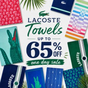 Up to 65% off Lacoste Towels!!